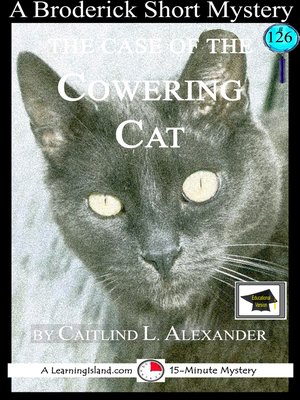 cover image of The Case of the Cowering Cat